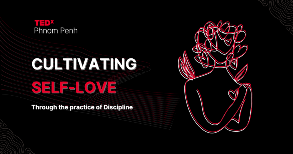 Cultivating self-love through the practice of discipline